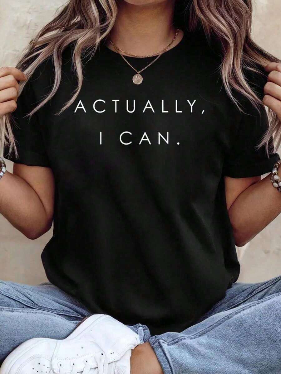 Actually, I Can: Gift T-Shirt For Female Empowerment And Woman Power - Black - View 1