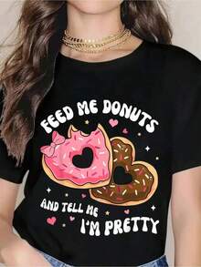 Women's T-Shirt With Fun And Cute Graphic Print "Feed Me Donuts And Tell Me I'm Pretty": Casual Summer T-Shirt For Women With Sweet Donut Design, Perfect For Daily Wear, Birthday Gift Or Valentine's Day. - 黑色 - 查看 1