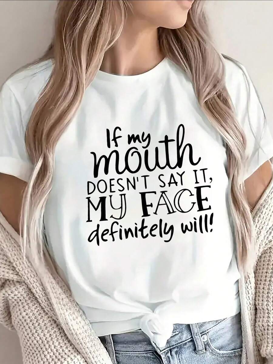 Short-Sleeved Polyester T-Shirt With The Funny Phrase "If My Mouth Doesn't Say It, My Face Definitely Will," Lightweight And Durable For Casual Wear At Home, In A Restaurant, Or At The Office. - 白色 - 查看 1
