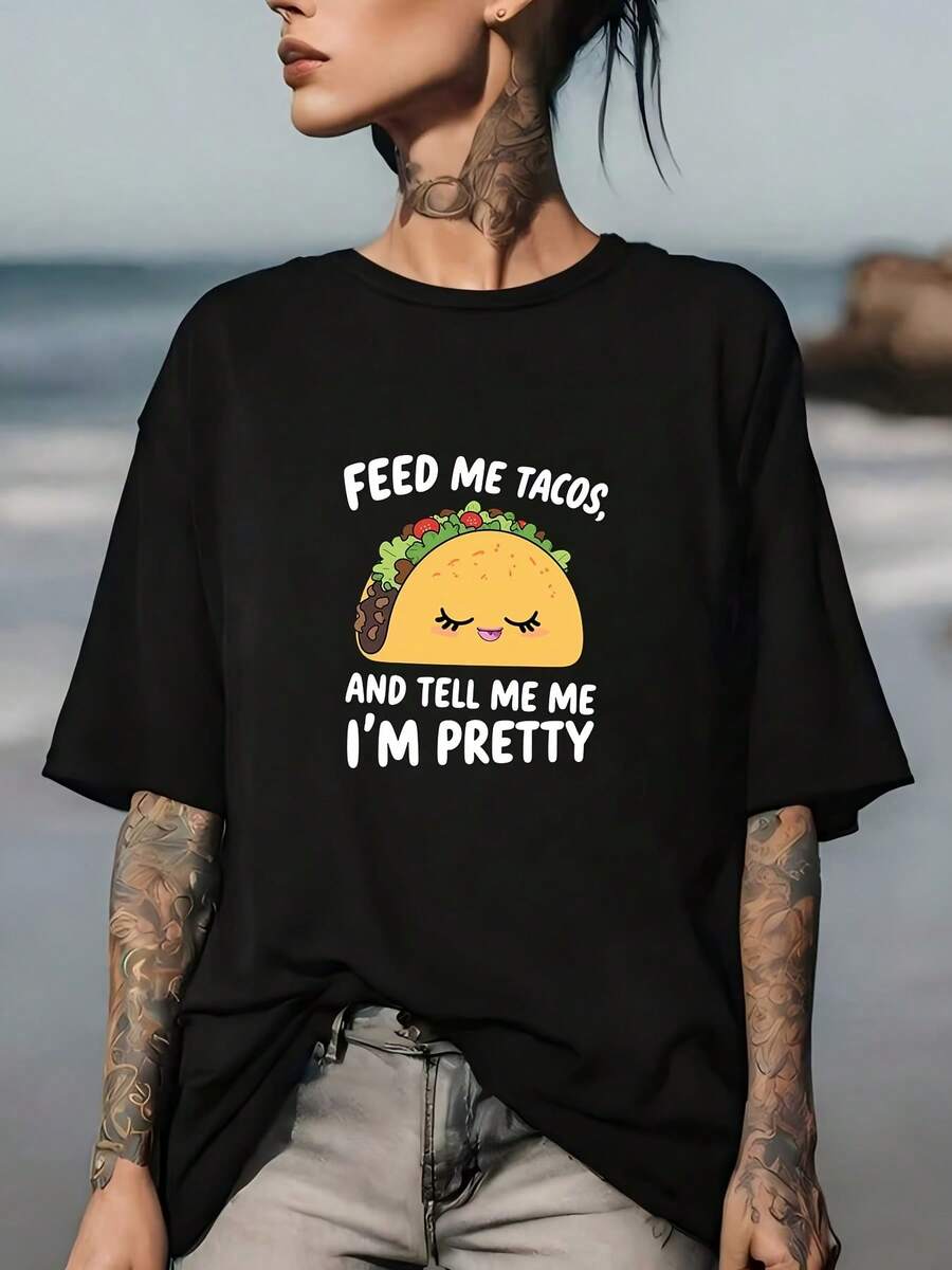 Women's 180g T-Shirt With A Taco Design, Featuring The Phrase "Feed Me Tacos And Tell Me I'm Pretty," Perfect For Family Gatherings And Team Building Activities, A Great Gift For Taco Lovers On Mother's Day And Summer Festivals. - 黑色 - 查看 1