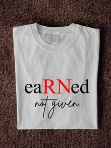 Limited Time Offer, Limited Quantity Available, Flash , Women's Shirts, Women's T-Shirts, Nurse T-Shirt Titled "Earned, Not Given", Graduate Nurse T-Shirt, Gift For Newly Graduated Nurse, Graduate Nurse T-Shirt, Nursing School T-Shirt, Graduation Gift For Medical Students - 白色 - 查看 10