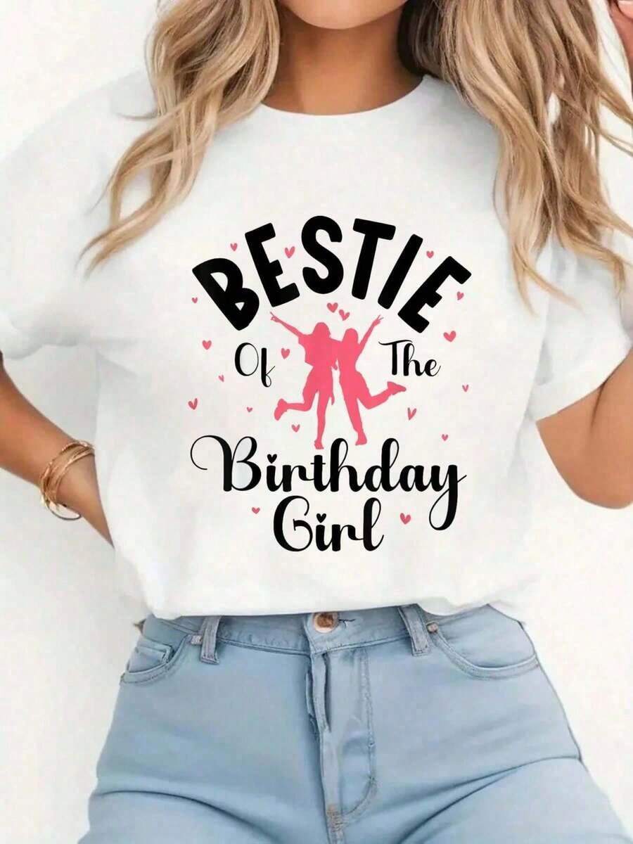 Best Friend Of The Birthday Celebrant, Fun Friend, Best Friends 1 - Casual Printed T-Shirt With Round Neck And Short Sleeves, Comfortable, For Spring And Summer, Women's Clothing - 白色 - 查看 1