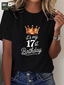 Women's Pure Cotton T-Shirt With Gold Crown Design For 17th Birthday, Comfortable Fit, Elegant Party Outfit, T-Shirt For Elegant Ladies, Blouses Suitable For Curvy Women, Casual Wear, Cool And Sweat-Free Summer Clothes, Fun Letter Print - 黑色 - 查看 1