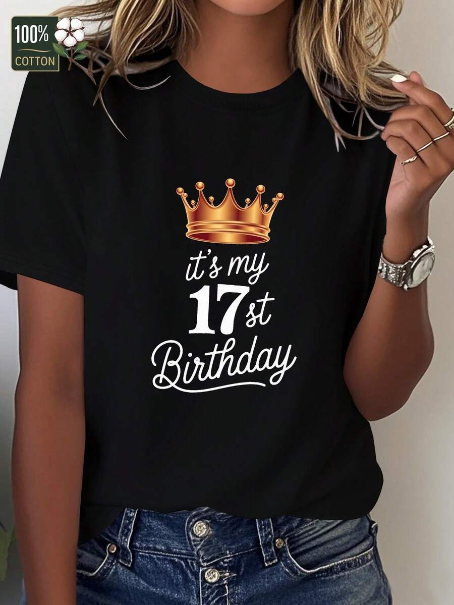 Women's Pure Cotton T-Shirt With Gold Crown Design For 17th Birthday, Comfortable Fit, Elegant Party Outfit, T-Shirt For Elegant Ladies, Blouses Suitable For Curvy Women, Casual Wear, Cool And Sweat-Free Summer Clothes, Fun Letter Print - 黑色 - 查看 1