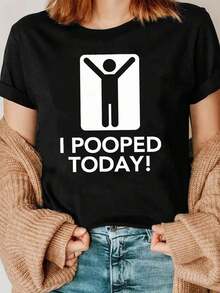 Limited Time Offer, Limited Quantity Available, Lightning, Women's Shirts, Women's T-Shirts Women's T-Shirt With "I Pooped Today" Print, Round Neck, Short Sleeve, Perfect For Everyday And Outdoor Activities, Comfortable For All Seasons, Fashionable And Casual, A Great Gift. - 黑色 - 查看 9
