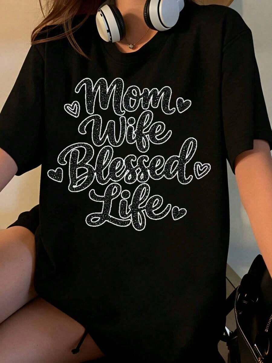 "Blessed Life Of Mom And Wife" T-Shirt For Women, Maternity Gift, Mother's Day Gift, Family Love Quote, Casual White Crew Neck T-Shirt - 黑色 - 查看 1