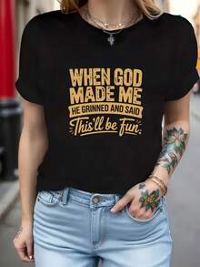 Women's T-Shirt, Fun Letter Print "When God Created Me, He Smiled", Short Sleeve, Crew Neck, Casual Top, Medium Stretch, Spring/Summer Blouse, Suitable For Casual Wear And Layering, Machine Washable. Women's Casual Printed T-Shirt, Short Sleeve And Crew Neck, Local Urban Spring/Summer Fashion. - 黑色 - 查看 6