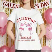 Camiseta del Club Social de Galentine, Camiseta con Texto para el Día de San Valentín, Cuello Redondo, 100% Algodón, Ropa Boho para Mujer, Camiseta de Mujer - Blanco - Ver 1