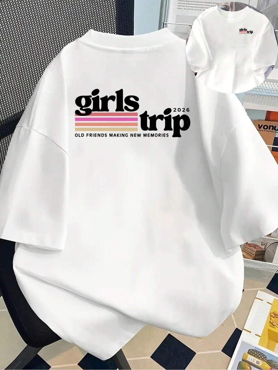 New 180gsm Short-Sleeved T-Shirt, 1% Cotton, With Front And Back Prints - Girls Trip, 2026 - Fashionable Printed T-Shirt For Women, Your Best Choice! - Suitable For Layering In Spring And Autumn, And For Wearing Alone In Summer, Unisex Style. - 白色 - View 1