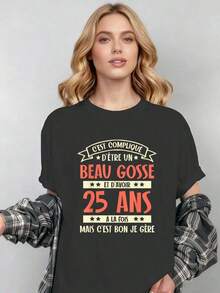 It's Complicated To Be Beautiful And 25 Years Old - T-Shirt | Women's Graphic Print T-Shirts, Casual Loose Fit, Slightly Stretchy Fabric, For All Seasons Women's Blouses > Clothing - 黑色 - 查看 1