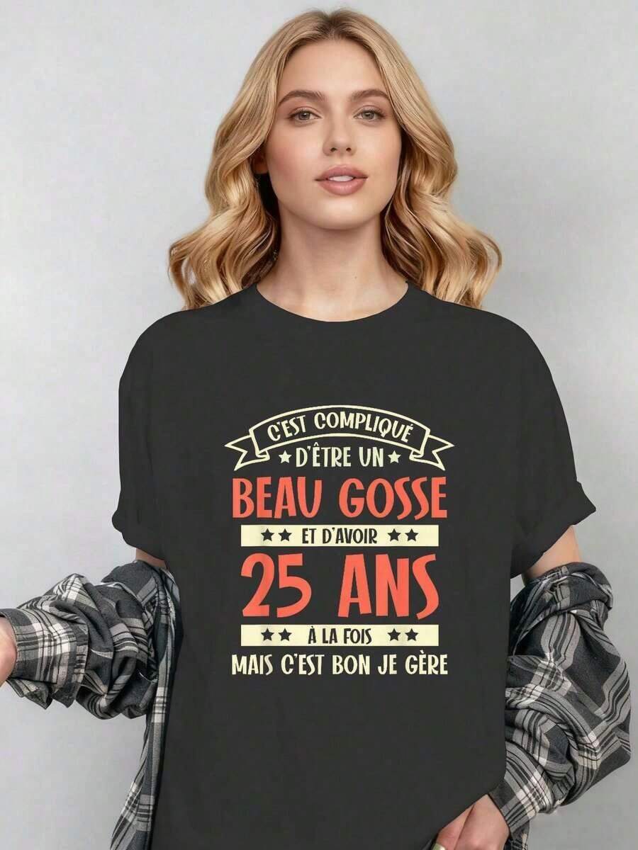 It's Complicated To Be Beautiful And 25 Years Old - T-Shirt | Women's Graphic Print T-Shirts, Casual Loose Fit, Slightly Stretchy Fabric, For All Seasons Women's Blouses > Clothing - 黑色 - 查看 1