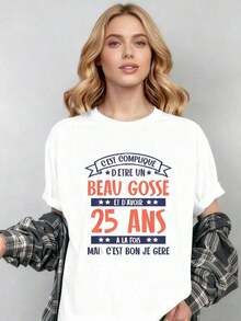It's Complicated To Be Beautiful And 25 Years Old - T-Shirt | Women's Graphic Print T-Shirts, Casual Loose Fit, Slightly Stretchy Fabric, For All Seasons Women's Blouses > Clothing - 白色 - 查看 2