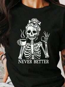 1 Piece Women's Short Sleeve T-Shirt With Skull And Coffee Print NEVER BETTER, Lettering Background And Distressed Design. The Skull, With A Bow, Holds A Coffee And Makes The OK Gesture - 黑色 - 查看 7