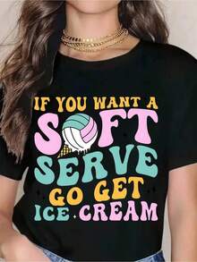 Women's "If You Want Soft Serve, Go Get Ice Cream" Volleyball T-Shirt, Fun Summer Graphic Tee, Cute Sporty Design, Perfect For The Beach, Parties Or Everyday Wear, Gift Idea For Volleyball Lovers And Ice Cream Fans. - 黑色 - 查看 1