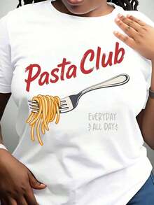 Pasta Club Everyday All Day Women's Cotton T-Shirt, Graphic Tee For Food Lovers For Women And Men, Unisex Casual Wear, Gift Idea For Kitchen, Basic Women's Blouses. - 白色 - 查看 2