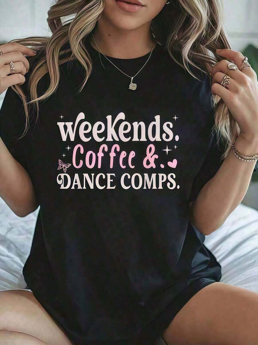 Women's Casual 100% Cotton T-Shirt With Weekend, Cafe And Dance Competition Print, Mother's Day, Dance Mom In A Retro And Humorous Atmosphere. Fashionable Round Neck Printed Short Sleeve Casual Everyday T-Shirt. They Are Excellent Gifts For Friends And Family. 100% Cotton T-Shirts Feature, A Youthful And Fashionable Design. - 黑色 - 查看 1