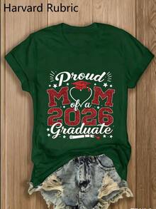 Camiseta "Mamá Orgullosa de un Graduado de 2026" - 1 pieza, 100% Multicolor, Cuello Redondo, Moda Y2K, Vintage, Transpirable, Ropa Urbana, , Casual, Versátil, Esencial de Verano - Regalo para Reuniones Familiares, Camiseta de Graduación Universitaria para Mujer - Verde - Ver 7