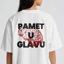 Pamet U Glavu T-Shirt, Street Style T-Shirt, Oversized T-Shirt With Back Print, Croatian, Serbian, Bosnian T-Shirt, T-Shirt With A Striking Slogan. - 白色 - 查看 6
