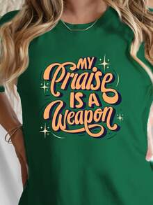 "My Praise Is A Weapon" Printed T-Shirt, Short Sleeves, Round Neck, Casual Style, Suitable For Summer And Spring, Women's Clothing, Women's Blouses. - 綠色 - 查看 1
