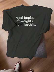 Women's T-Shirt With The Slogan "Books, Lift Weights, Fight Fascists" - Activist Graphic T-Shirt With Political Statement, Loose Fit, Casual Crew Neck, For All Seasons, For Book Lovers And Social Justice Advocates - 黑色 - 查看 5
