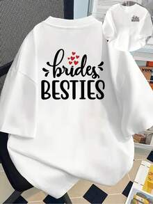 New 180gsm Short-Sleeved T-Shirt, 1% Cotton, With Prints On The Front And Back - Brides Besties - Fashionable Printed T-Shirt For Women, Your Best Choice! - Suitable For Layering In Spring And Autumn, And For Wearing Alone In Summer, Unisex Style. - 白色 - 查看 1