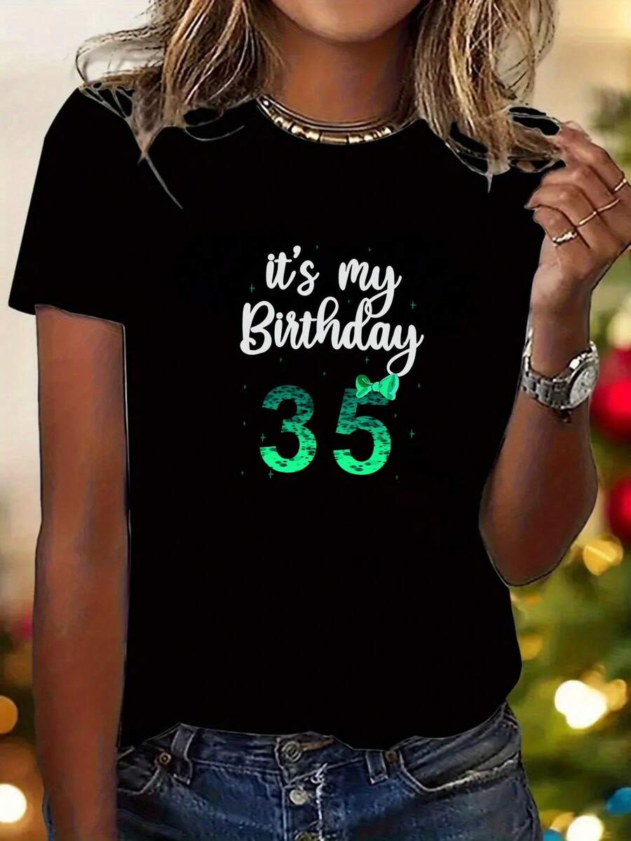 1 Piece Of Y2K Style Women's Casual Short-Sleeved Sports T-Shirt With "This Is My 35th Birthday" Print, Birthday Gift. Elegant Party Outfit, T-Shirt For Elegant Ladies, Blouses Suitable For Curvy Women, Casual Wear, Cool And Sweat-Free Summer Clothing, Fun Letter Print. - 黑色 - 查看 1