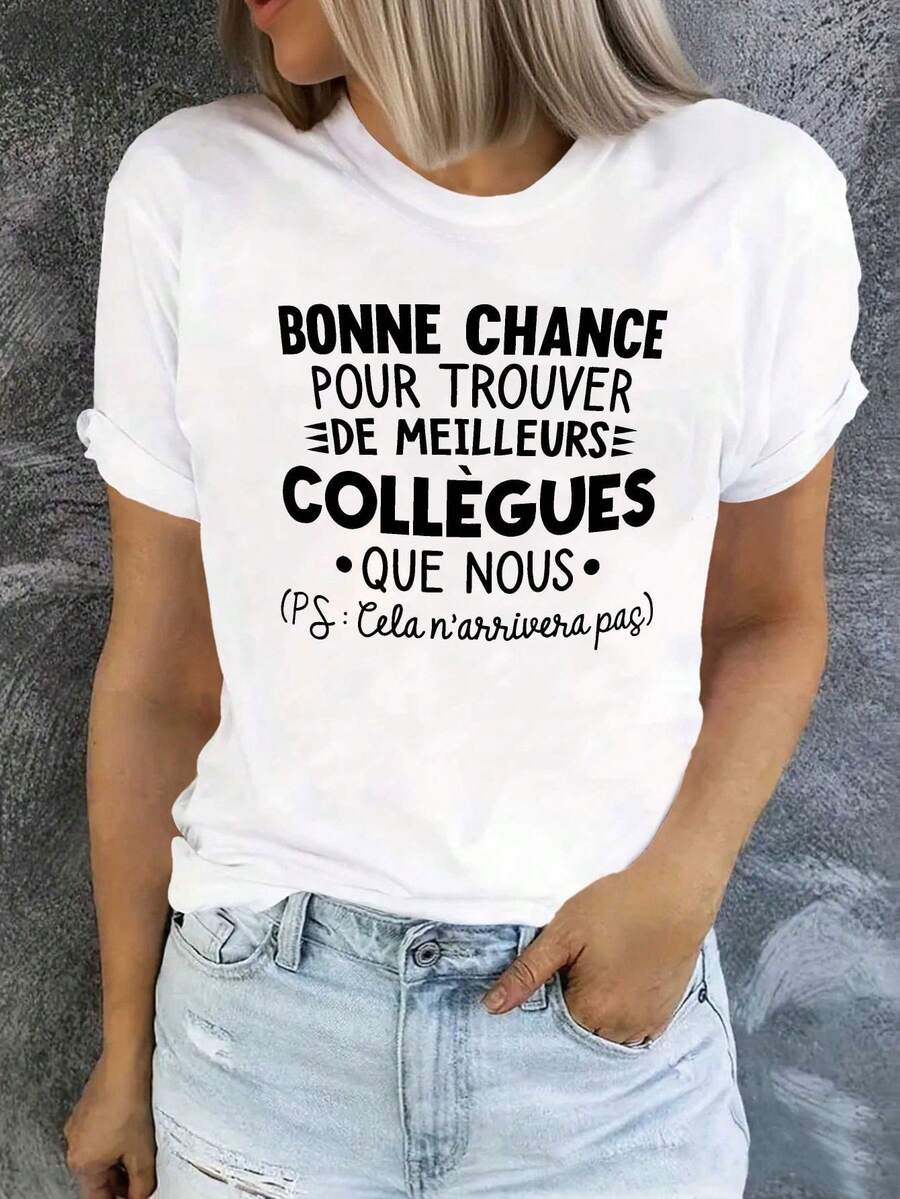 Camiseta de mujer 100% algodón con la frase en francés "Espero que encuentres un mejor colega (S: Eso es imposible)" - top casual de manga corta y cuello redondo con estampado francés, adecu