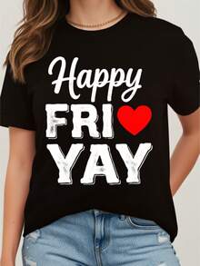 Women's Casual Sports T-Shirt - Black Stretch Crew Neck T-Shirt With Happy Friday Yay Text Design. Machine Washable, Comfortable Fit And Suitable For All Seasons, For Daily Wear And Recreational Activities. - 黑色 - 查看 6