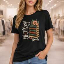 Women's Cotton T-Shirt With Graphic Print "There Are No Too Many Books", Short Sleeve, Round Neck, Casual Style, Loose Fit, Sizes M-5XL, Soft And Breathable T-Shirt For Book Lovers, Literary Gift Idea. - 黑色 - 查看 1
