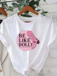 Premium And Comfortable White T-Shirt, Printed With The Pink "BE LIKE DOLLY" Pattern, High Heel Illustration, Knot Detail, Casual Round Neck, Can Be Hung On A Wooden Hanger, Summer T-Shirt, Suitable For Everyday Wear, Gift Idea - 白色 - 查看 7