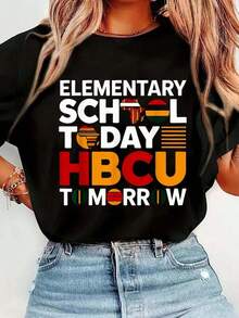 T-Shirt With "Future HBCU: College, Primary School Today, HBCU Tomorrow" Print, Casual Round Neck T-Shirt, Short Sleeve, Comfortable, For Spring And Summer, Women's Clothing. - 黑色 - 查看 1
