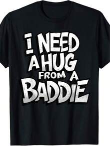 Men's Funny Retro Print T-Shirt "I Need A Bad Boy Hug" - Soft, Breathable, Loose Fit, Short Sleeve And Crew Neck, Suitable For Parties And Everyday Casual Wear, Humorous T-Shirt That Can Be Combined With Everyday Outfits Or Themed Events - 黑色 - 查看 6