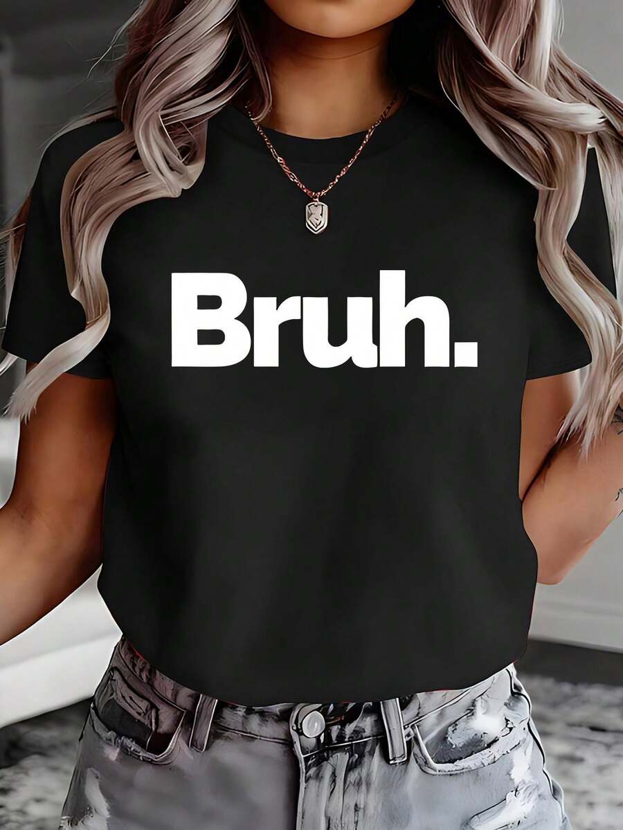 The Black Background With White Text Reads "Bruh." The Text Conveys A Sense Of Powerlessness And Silence. This Simple And Straightforward Printed Sweatshirt Is A Casual Crew Neck Sweatshirt For Spring/Summer, A Short-Sleeved T-Shirt, And Also A Comfortable Garment For Women. - Black - View 1