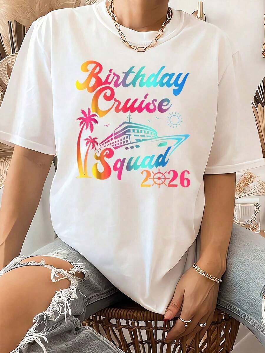 Women's Short-Sleeved T-Shirt For Birthdays With A "Birthday Cruise Squad 2026" Print. This Crew Neck T-Shirt Is Machine Washable, Comfortable, Soft, And Breathable, Making It Suitable For Spring, Summer, And Fall. It Features A Relaxed, Casual, And Comfortable Crew Neck. Made Of Pure Cotton With Sporty Graphic Prints, This Unisex Style Is Perfect For Couples And Has A Y2K Streetwear Vibe. It's Suitable For Holiday Celebrations, Mother's Day, Father's Day, Independence Day, And Makes A Great Birthday Gift For Women. - 白色 - 查看 1