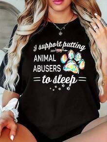 Women's Casual T-Shirt For Animal Rights Advocacy - Graphic Print "Support Putting Animal Abusers To Sleep", Black Short Sleeve Crew Neck T-Shirt, Soft Stretchy Fabric, Regular Fit For Spring/Summer, Machine Washable, Everyday Wear T-Shirt - [] - 查看 1