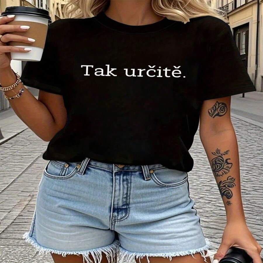Czech Language Yes, Definitely! Wo'S Round Neck Spring And Summer Short Sve T-Shirt with Printed Text - Negro - Ver 1