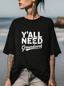 "Y'All Need Groundwork" 180G T-Shirt, Perfect For Family Gatherings And Corporate Gifts To Strengthen Team Spirit, Modern Summer Style, Classic T-Shirt. - 黑色 - 查看 1