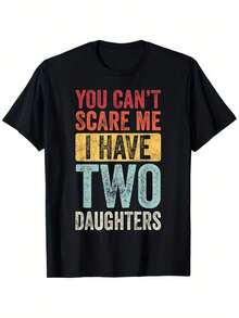 You Can't Scare Me, I Have Two Daughters - Funny T-Shirt For Dad - 100% Cotton, Slightly Stretchy, Loose Fit, Unisex, Casual, Slogan, Sizes S-XXXL, Gift For Dads With Daughters All Year Round. - 黑色 - 查看 6