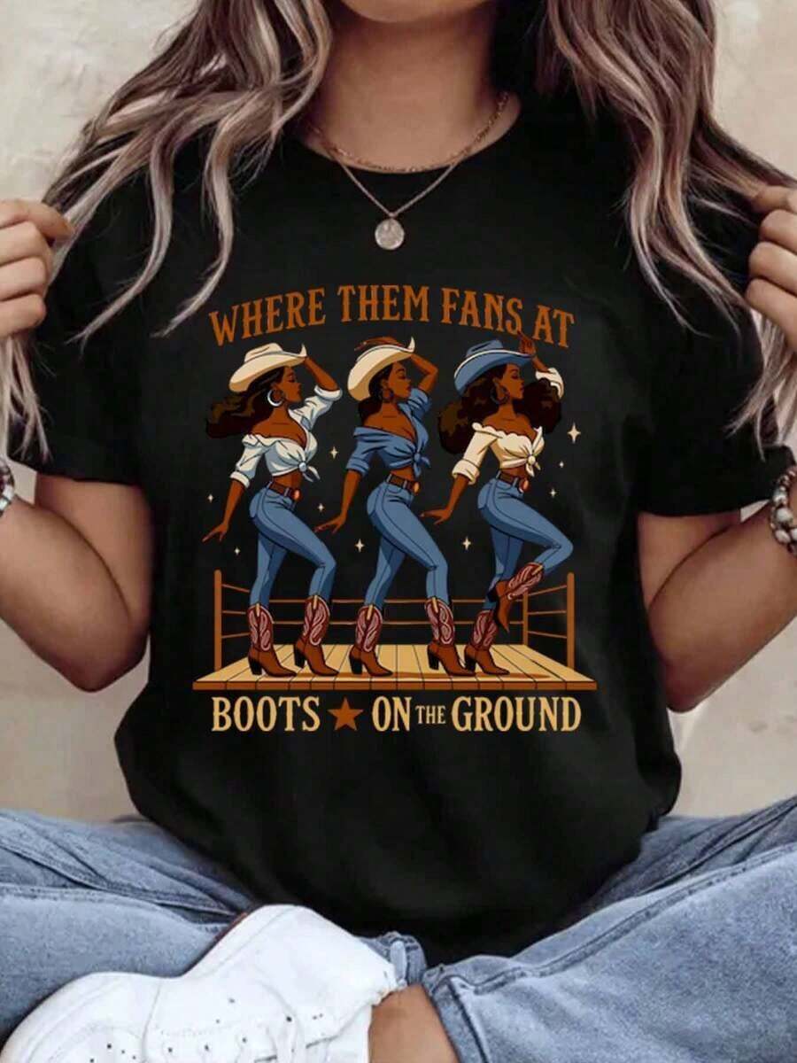 Women's Cotton T-Shirts With "Where Them Fans At Boots On The Ground Country Western" Design, Women's Shirt With Cowboy Hat And Jeans Design For Festivals, Parties And Casual Wear, Basic Women's Blouses. - 黑色 - 查看 1