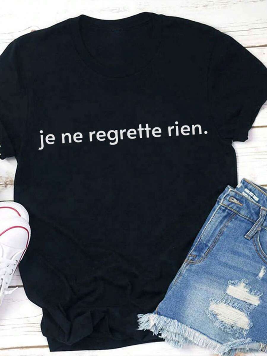 Women's French Print T-Shirt - Simple T-Shirt With The Phrase "Je Ne Regrette Rien" (No Regrets) - Relaxed Fit For Everyday And Formal Wear - Machine Washable Black T-Shirt - Versatile, Casual And Elegant Garment For All Seasons, Simple Style T-Shirt, Non-See-Through Fabric - 黑色 - 查看 1