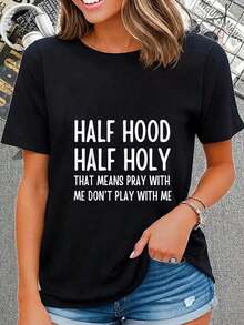 100% Cotton Half Hood Half Holy That Means Pray With Me Don't Play Funny T-Shirt,Unisex T-Shirt - 黑色 - 查看 5
