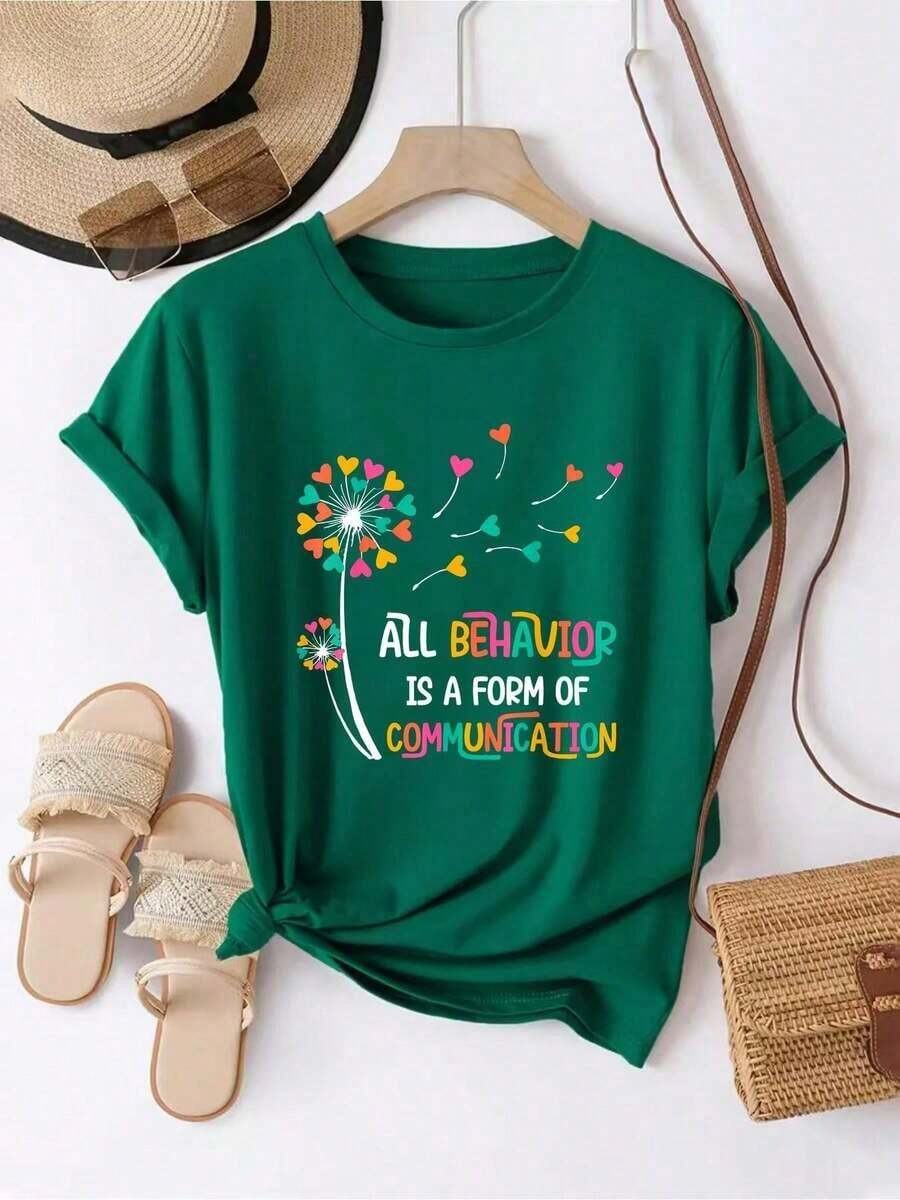Women's T-Shirt With Inspirational Quote, Graphic T-Shirt With The Phrase "All Behavior Is A Form Of Communication", Casual Short Sleeve Crew Neck Top, 100% Knit Fabric, Regular Fit, For All Seasons, Ladies' T-Shirts - 墨綠色 - 查看 1