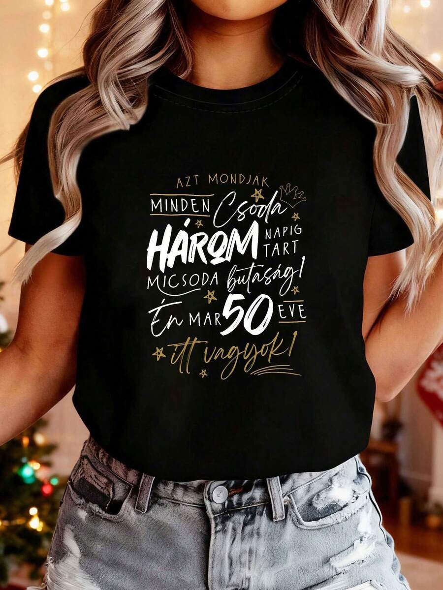 Women's T-Shirt With A Print Celebrating 50 Years Of The Wonder Of My Life, Featuring Short Sleeves And A Round Neck, Perfect For Casual Wear In Spring And Summer. Casual Women's T-Shirt With Print, Short Sleeves, And A Round Neck, Local Urban Fashion For Spring/Summer. - 黑色 - 查看 1