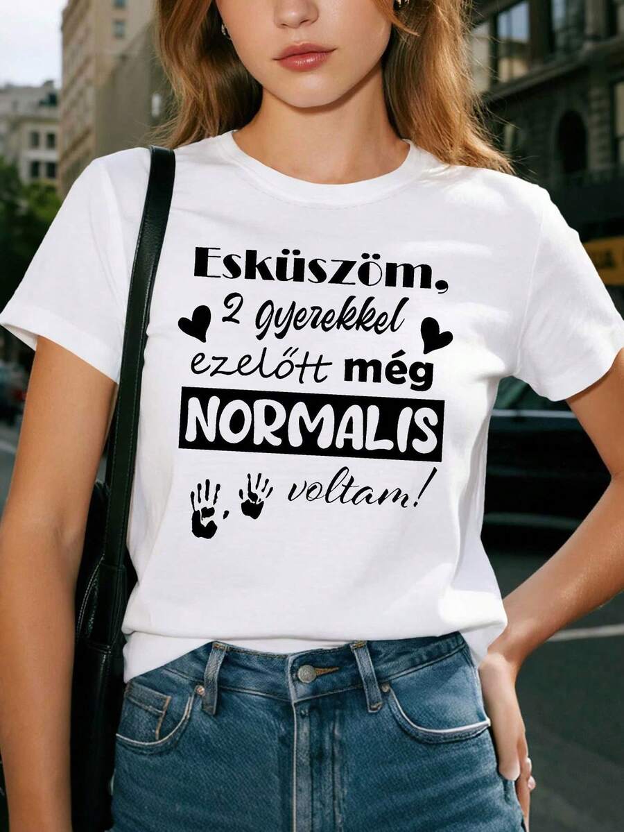 Women's T-Shirt With A Humorous Print About Hungarian Parenting: "Before Two, I Was Normal." Casual Short-Sleeved Crew Neck T-Shirt For Spring And Summer. Women's Clothing, Casual Printed T-Shirt, Short-Sleeved Crew Neck, Local Spring/Summer Streetwear. - 白色 - 查看 1
