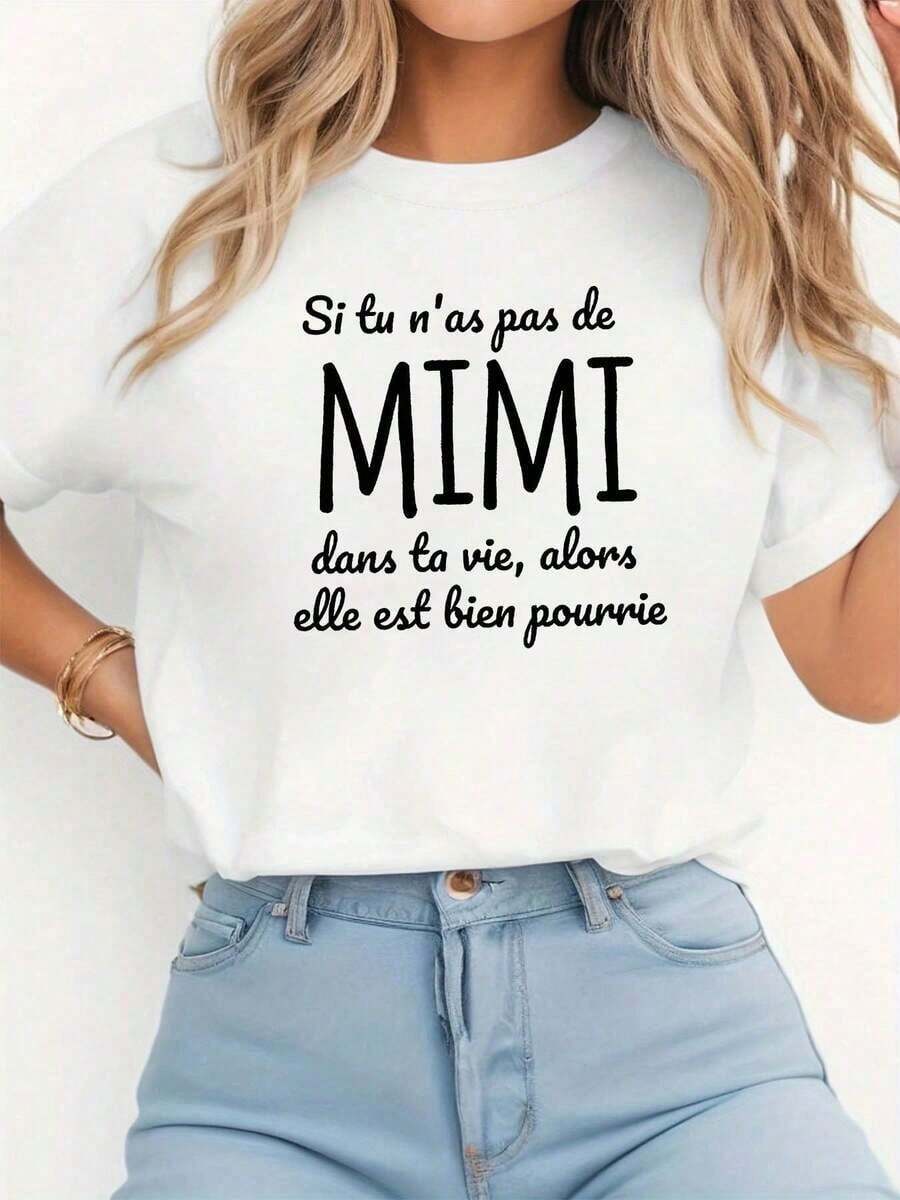 Camiseta de mujer con la frase francesa "Si Tu N'As Pas De MIMI Dans Ta Vie." . . " - Camiseta Casual de Manga Corta con Cuello Redondo y Letras Francesas, Blusa de Primavera Verano para Atuendos Casuales y Temáticos de MIMI, Camiseta Lavable a Máquina con Frase Francesa, Regaloblusas para mujer>ropa - Blanco - Ver 1