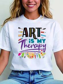 1 Piece Of Women's Casual Short-Sleeved Crew Neck T-Shirt, Featuring A "Art Is My Therapy" Print And Colorful Art Supplies Motifs, Suitable For Everyday Wear In Spring And Summer, For Casual Outings, And As A Holiday Gift. 180g 100% Cotton. - 白色 - 查看 6