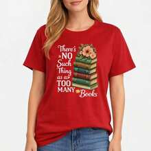 Women's Cotton T-Shirt With Graphic Print "There Are No Too Many Books", Short Sleeve, Round Neck, Casual Style, Loose Fit, Sizes M-5XL, Soft And Breathable T-Shirt For Book Lovers, Literary Gift Idea. - 紅色 - 查看 1