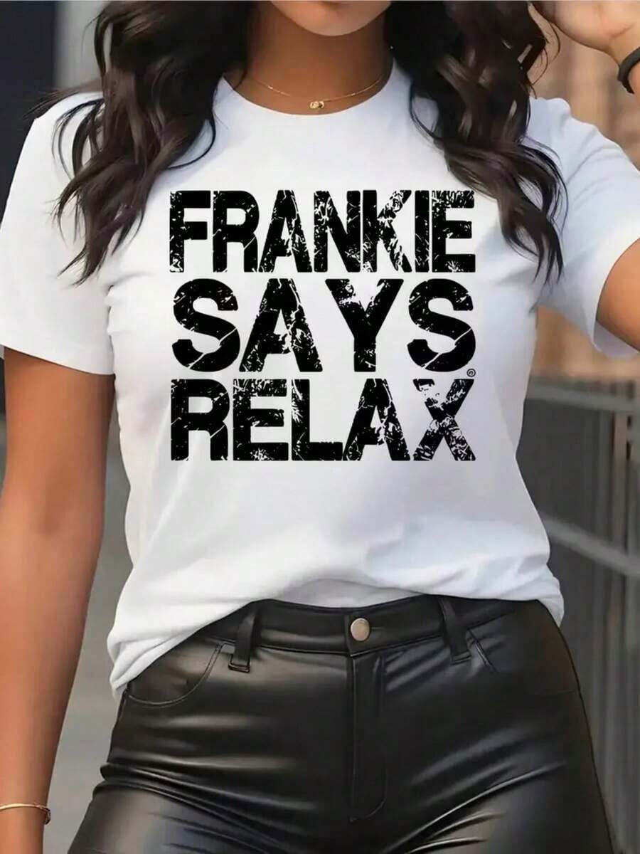 Camiseta Gráfica Frankie Say Relax para Mujer 100% Algodón - Cuello Redondo, Manga Corta, con Esmbolismo Icónico, Corte Holgado Casual - Blanco - Ver 1