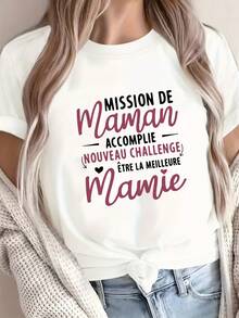 Women's T-Shirt With Letter Print "French Mission De Maman Accomplished Challenge Best Mamie", Short Sleeve, Round Neck, Casual Style For Summer And Spring, Women's Clothing, Casual Printed T-Shirt, Short Sleeve And Round Neck, Local Urban Fashion For Spring/Summer. - 白色 - 查看 1