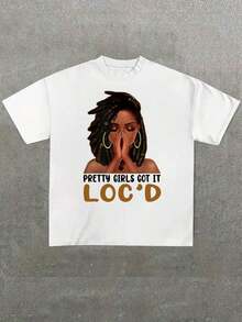 1 Black Hair Culture Brand T-Shirt, With "Pretty Girls Got It Loc'd" Graphic Print, Afro-Centric Fashion T-Shirt, Casual Print, Comfortable And Versatile, Letter Pattern Printed T-Shirt In 180g Pure Cotton, 100% Cotton. - 白色 - 查看 12